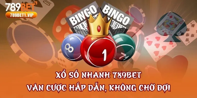Xổ Số Nhanh 789bet - Ván Cược Hấp Dẫn, Không Chờ Đợi
